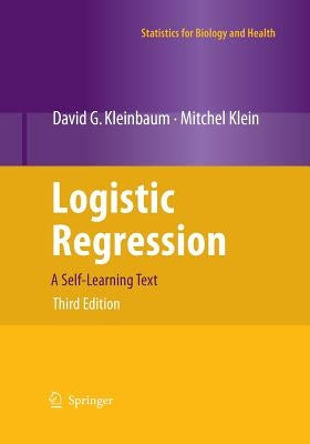 Logistic Regression: A Self-Learning Text by Kleinbaum, David G.