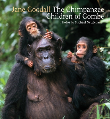 Chimpanzee Children of Gombe by Goodall, Jane