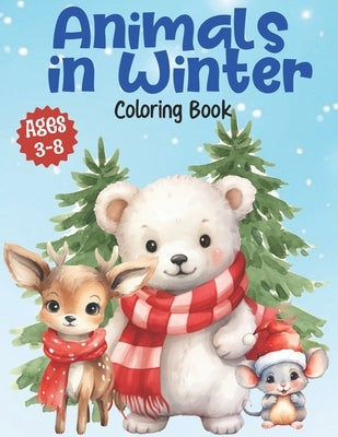 Animals In Winter Coloring Book: Large Print, Easy and Fun Winter Animals Coloring Pages / Great for Toddlers & Young Children / For Seniors, Adults, by Press, Angelface