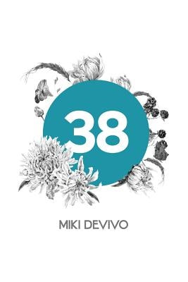38 by Devivo, Miki