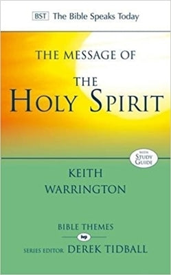 The Message of the Holy Spirit by Warrington, K.