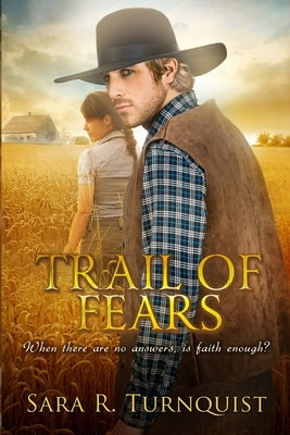 Trail of Fears by Turnquist, Sara R.