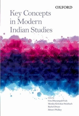 Key Concepts in Modern Indian Studies by Frick, Gita Dharmpal