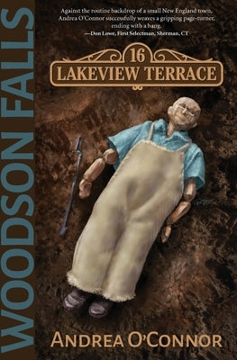 Woodson Falls: 16 Lakeview Terrace by O'Connor, Andrea