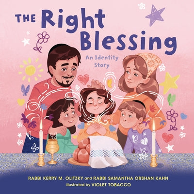 The Right Blessing: An Identity Story by Olitzky, Kerry