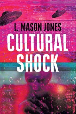 Cultural Shock by Jones, L. Mason