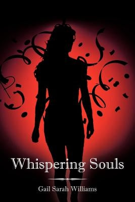 Whispering Souls by Williams, Gail Sarah