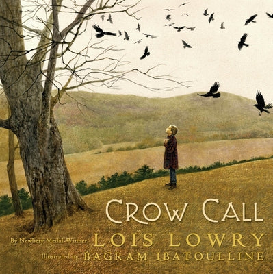 Crow Call by Lowry, Lois