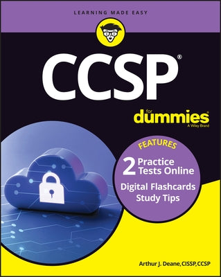 Ccsp for Dummies: Book + 2 Practice Tests + 100 Flashcards Online by Deane, Arthur J.