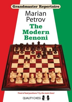 Grandmaster Repertoire 12: The Modern Benoni by Petrov, Marian