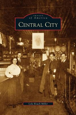 Central City by Roush Miller, Lola