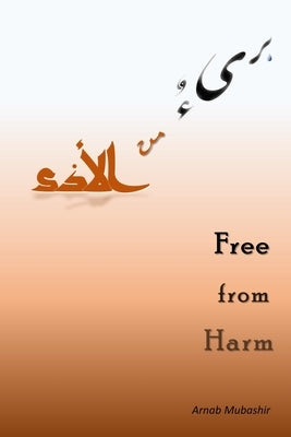 Free from Harm by Mubashir, Arnab