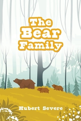 The Bear Family by Severe, Hubert
