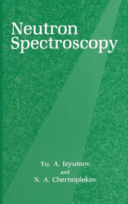 Neutron Spectroscopy by Chernoplekov, N. a.