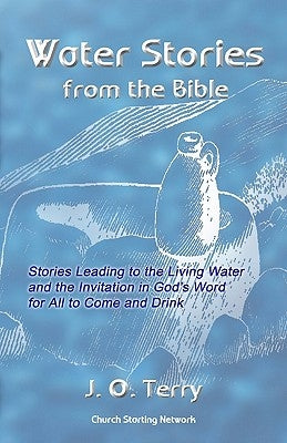 Water Stories from the Bible by Terry, J. O.