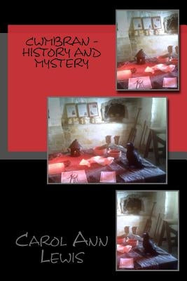 Cwmbran - History and Mystery by Lewis, Carol Ann