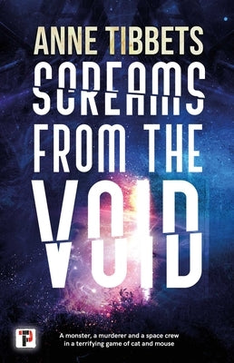 Screams from the Void by Tibbets, Anne