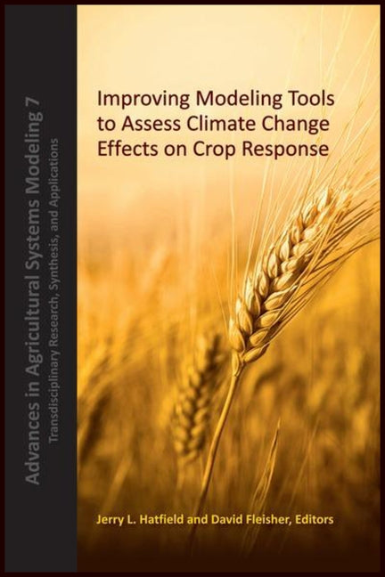 Climate Change Effects on Crop by Hatfield, Jerry L.