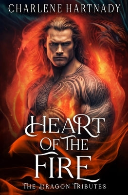 Heart of the Fire by Hartnady, Charlene