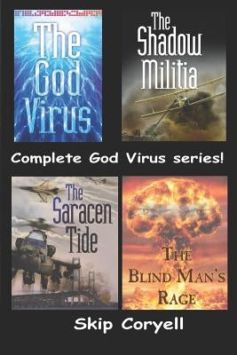 The God Virus Complete Series: 4 Books in One! by Coryell, Skip