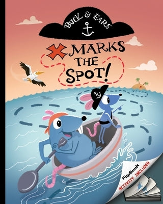 Buck and Ears: X Marks The Spot by Long, Ethan