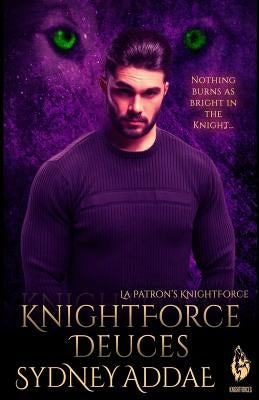 KnightForce Dueces by Addae, Sydney