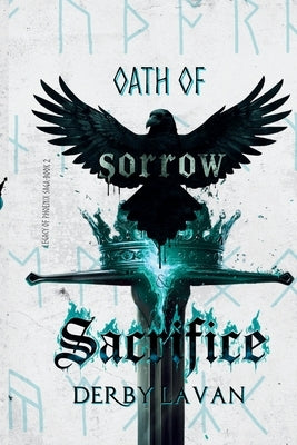 Oath of Sorrow & Sacrifice by Lavan, Derby