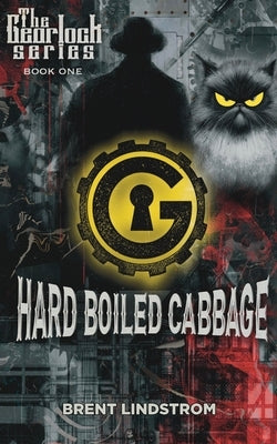 Hard Boiled Cabbage by Lindstrom, Brent