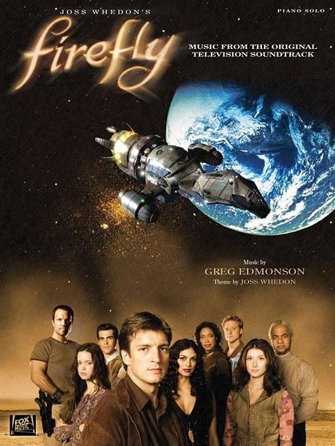 Firefly: Music from the Original Television Soundtrack by Edmonson, Greg