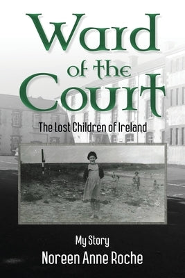Ward of the Court by Roche, Noreen Anne
