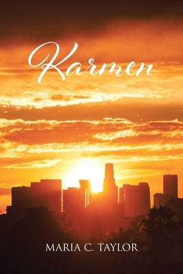 Karmen by Taylor, Maria C.