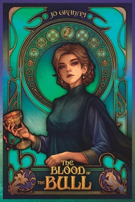 The Blood of the Bull by Graham, Jo