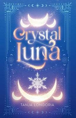 Crystal Luna by Longoria, Tanja