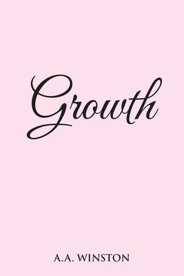 Growth by Winston, A. a.