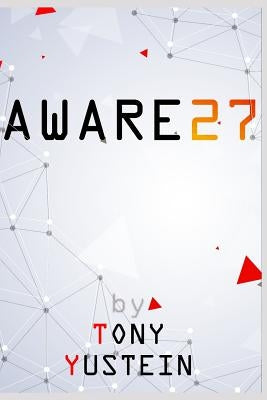 Aware 27 by Yustein, Tony