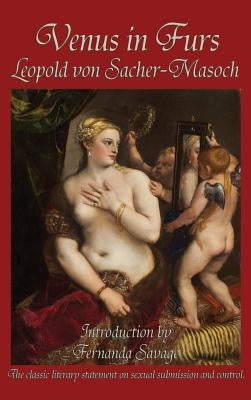 Venus in Furs by Von Sacher-Masoch, Leopold