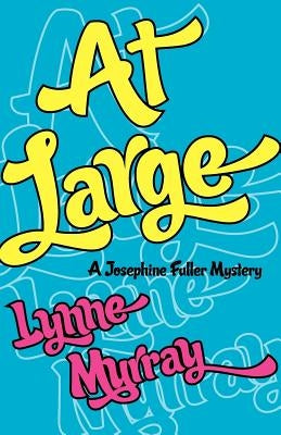 At Large by Murray, Lynne