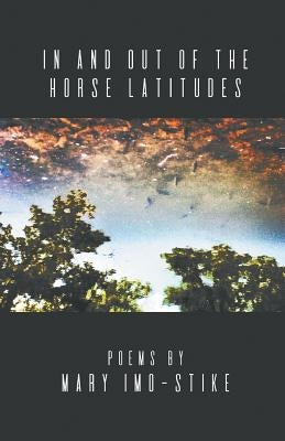 In and Out of the Horse Latitudes by Imo-Stike&#8203;, Mary