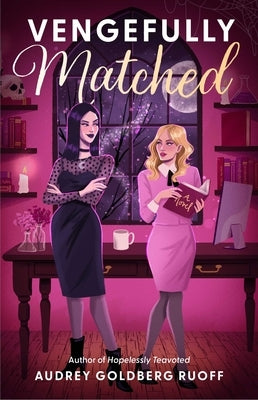 Vengefully Matched by Ruoff, Audrey Goldberg