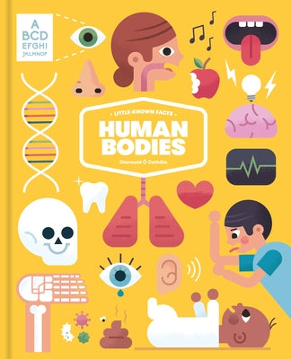 Little-Known Facts: Human Bodies by Ó. Catháin, Diarmuid