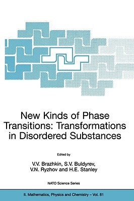 New Kinds of Phase Transitions: Transformations in Disordered Substances by Brazhkin, V. V.