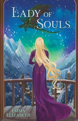 Lady of Souls by Elizabeth, Emma