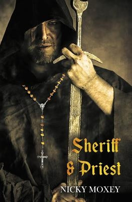 Sheriff & Priest by Moxey, Nicky