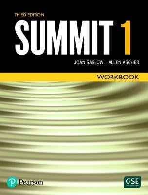 Summit Level 1 Workbook by Saslow, Joan