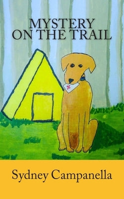 Mystery on the Trail by Campanella, Sydney