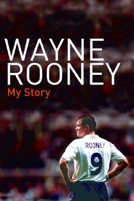 Wayne Rooney by Rooney, Wayne