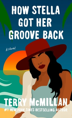 How Stella Got Her Groove Back by McMillan, Terry