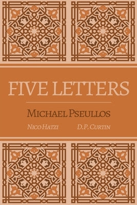Five Letters by Pseullos, Michael