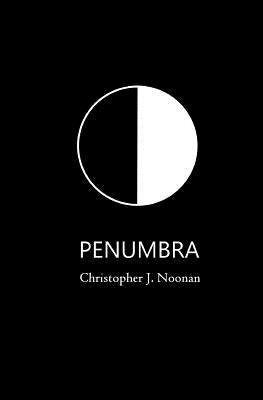 Penumbra by Noonan, Christopher J.