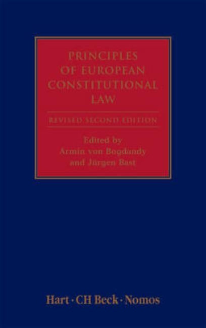 Principles of European Constitutional Law by Von Bogdandy, Armin